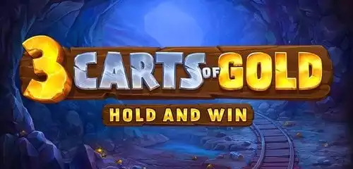 3 Carts of Gold Hold and Win Feature Poster